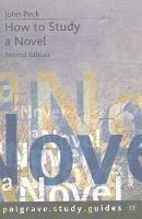 How to Study a Novel - John Peck - cover