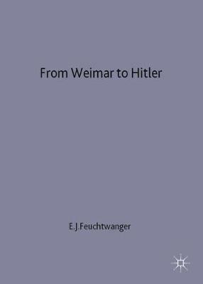 From Weimar to Hitler: Germany, 1918-33 - E. Feuchtwanger - cover