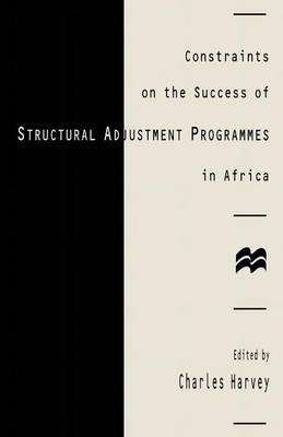 Constraints on the Success of Structural Adjustment Programmes in Africa - cover