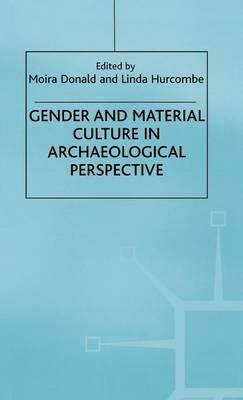 Gender and Material Culture in Archaeological Perspective - cover