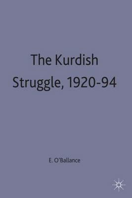 The Kurdish Struggle, 1920-94 - E. O'Ballance - cover