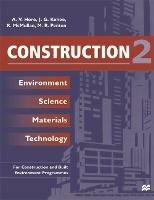 Construction 2: Environment Science Materials Technology - A.V. Hore,J.G Kehoe,R. McMullan - cover