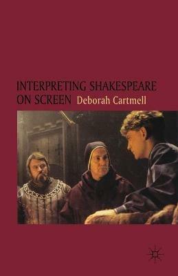 Interpreting Shakespeare on Screen - Hester Bradley - cover