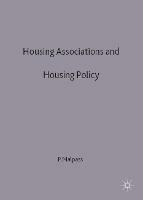 Housing Associations and Housing Policy: A Historical Perspective - Peter Malpass - cover