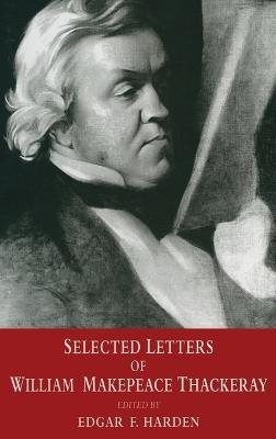 Selected Letters of William Makepeace Thackeray - cover
