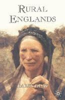Rural Englands: Labouring Lives in the Nineteenth-Century - Barry Reay - cover
