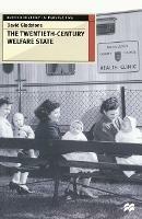 The Twentieth-Century Welfare State - David Gladstone - cover