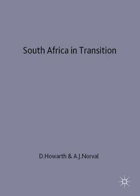 South Africa in Transition: New Theoretical Perspectives - Aletta J. Norval,David Howarth - cover