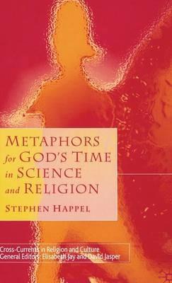 Metaphors for God's Time in Science and Religion - S. Happel - cover