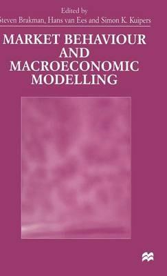 Market Behaviour and Macroeconomic Modelling - cover