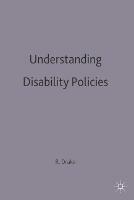 Understanding Disability Policies - Robert F. Drake - cover