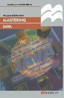 Mastering Java - William J Buchanan - cover