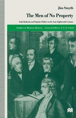 The Men of No Property - Jim Smyth - cover