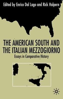 The American South and the Italian Mezzogiorno: Essays in Comparative History - cover