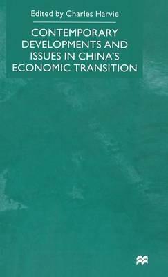 Contemporary Developments and Issues in China's Economic Transition - cover