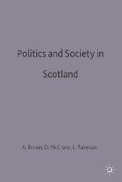 Politics and Society in Scotland - Alice Brown,David McCrone,Lindsay Paterson - cover