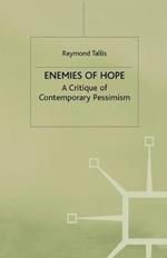 Enemies of Hope: A Critique of Contemporary Pessimism