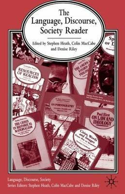 The Language, Discourse, Society Reader - Denise Riley - cover