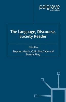 The Language, Discourse, Society Reader - Denise Riley - cover