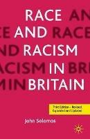 Race and Racism in Britain, Third Edition - John Solomos - cover