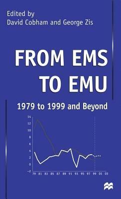 From EMS to EMU: 1979 to 1999 and Beyond - cover