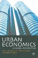 Urban Economics: A Global Perspective - Paul N Balchin,David Isaac,Jean Chen - cover