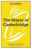 The Mayor of Casterbridge - Julian Wolfreys - cover