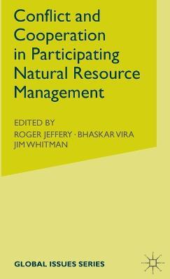 Conflict and Cooperation in Participating Natural Resource Management - cover