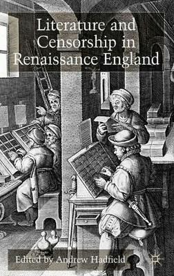 Literature and Censorship in Renaissance England - cover