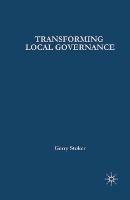 Transforming Local Governance: From Thatcherism to New Labour - Gerry Stoker - cover