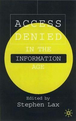 Access Denied in the Information Age - cover