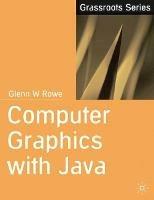 Computer Graphics with Java - Glenn Rowe - cover
