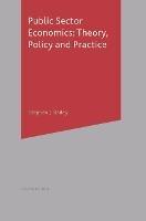 Public Sector Economics: Theory, Policy, Practice - Stephen J. Bailey - cover