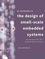 An Introduction to the Design of Small-Scale Embedded Systems