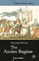 The Ancien Regime - William Doyle - cover