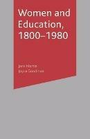 Women and Education, 1800-1980 - Jane Martin,Joyce Goodman - cover