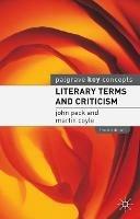 Literary Terms and Criticism - John Peck,Martin Coyle - cover