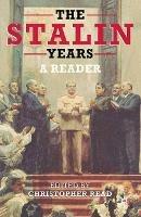 The Stalin Years: A Reader - Christopher Read - cover