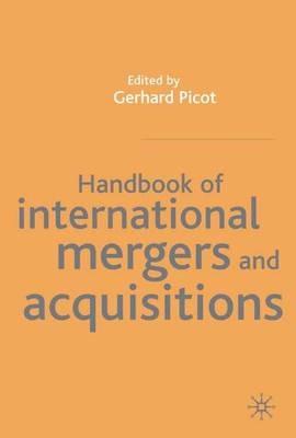 Handbook of International Mergers and Aquisitions: Planning, Execution and Integration - cover