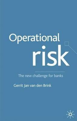 Operational Risk: The New Challenge for Banks - Gerrit Jan van den Brink - cover