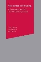 Key Issues in Housing: Policies and Markets in 21st Century Britain