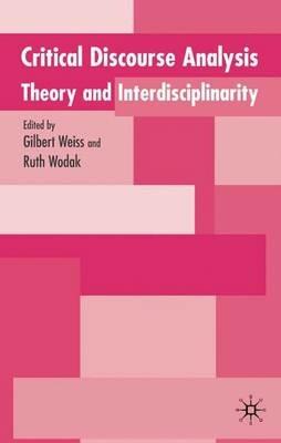Critical Discourse Analysis: Theory and Interdisciplinarity - cover