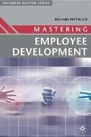 Mastering Employee Development - Richard Pettinger - cover