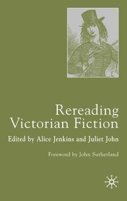 Rereading Victorian Fiction - cover