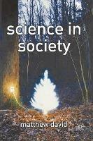 Science in Society - Matthew David - cover