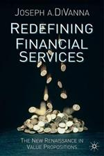 Redefining Financial Services: The New Renaissance in Value Propositions