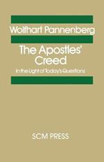 The Apostles's Creed in the Light of Today's Questions