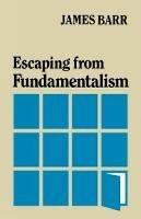 Escaping from Fundamentalism - James Barr - cover