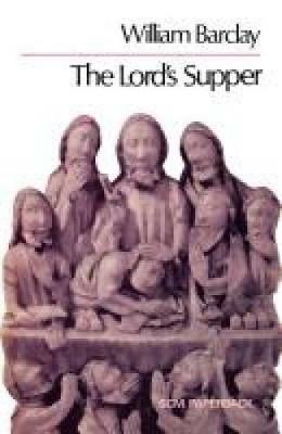 The Lord's Supper - William Barclay - cover