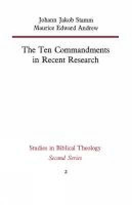 The Ten Commandments in Recent Research - Johann Jakob Stamm,Maurice Edward Andrew - cover